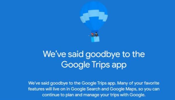 Google Trips停止服务整合至Maps＋Search